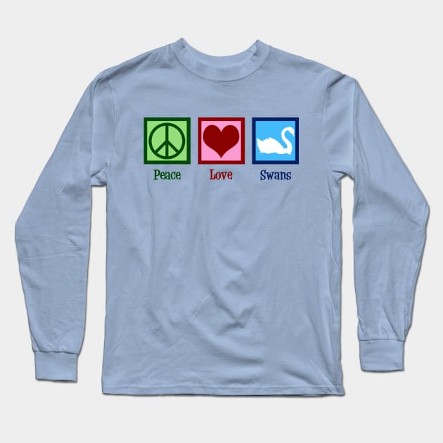 Peace Love Swans Long Sleeve T-Shirt by epiclovedesigns